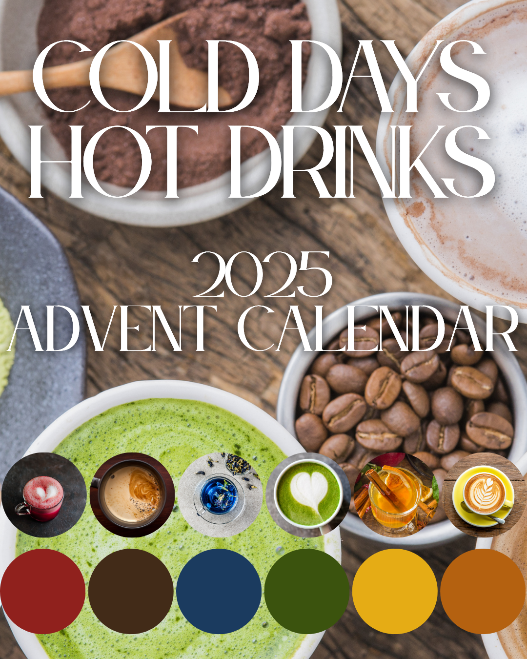 Cold Days Hot Drinks 2025 Advent Calendar | Pre-order
