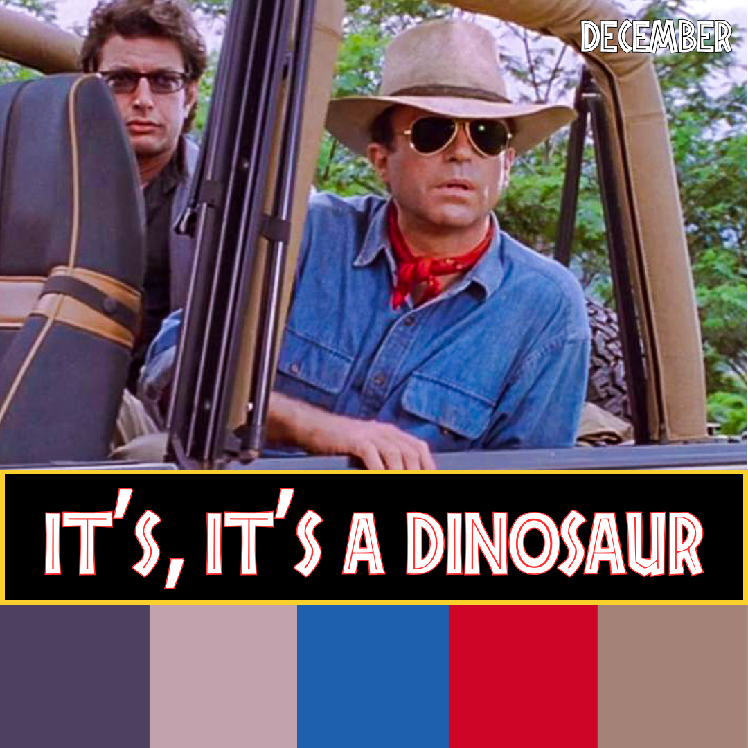 It's, It's A Dinosaur | 2025 Jurassic Park Yarn Club