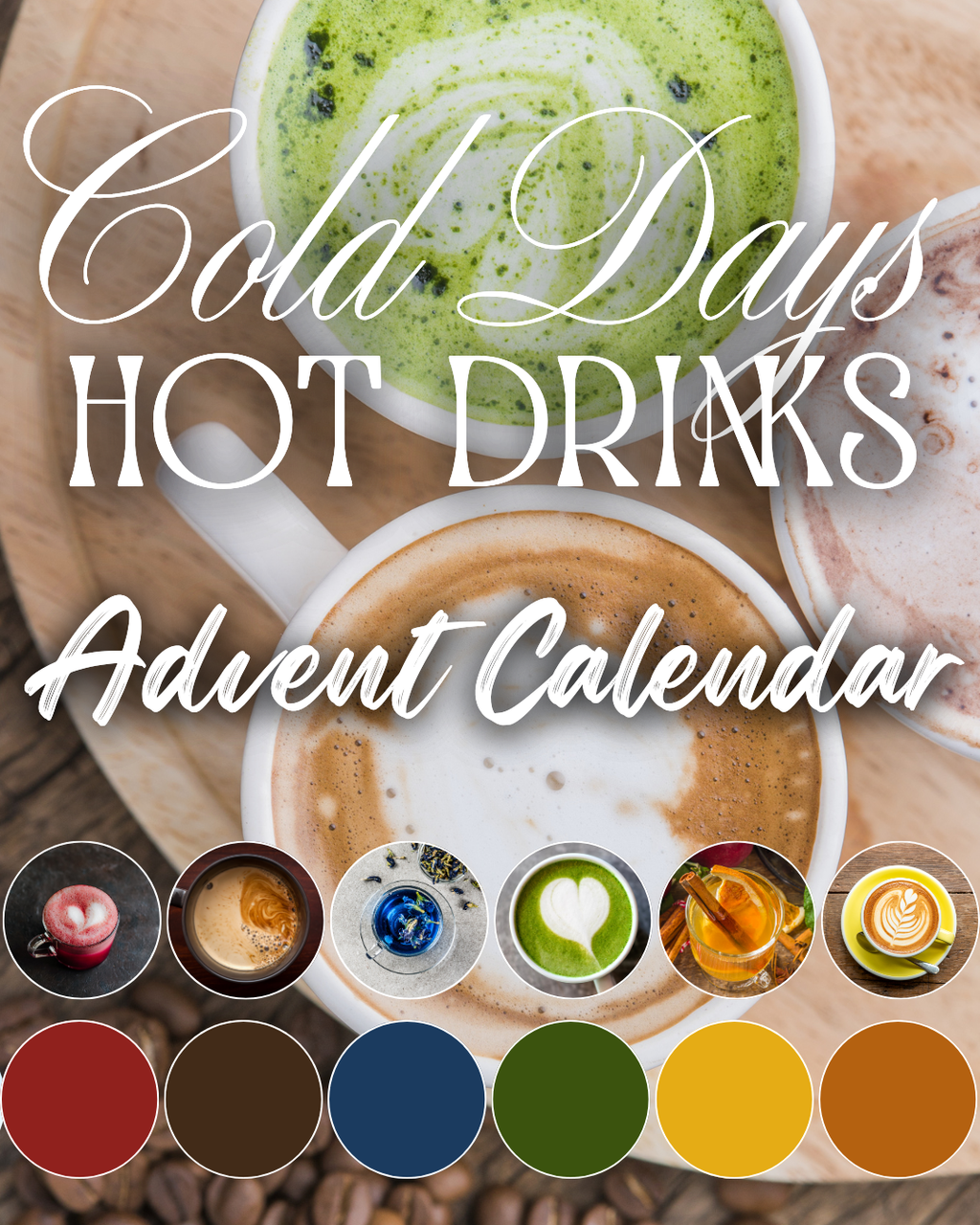 Cold Days Hot Drinks 2025 Advent Calendar