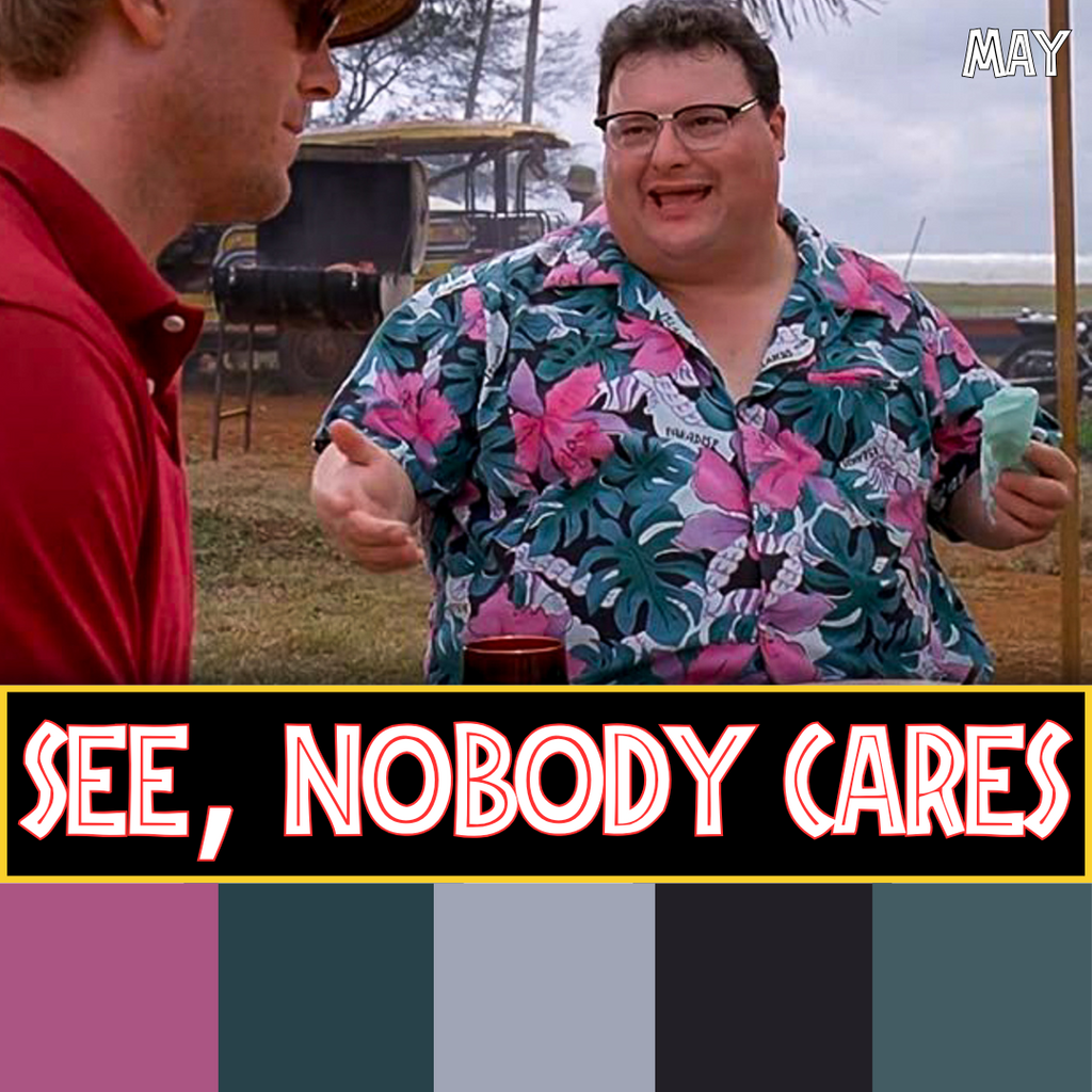 See, Nobody Cares | 2025 Jurassic Park Yarn Club